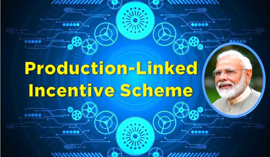 Indian Government Proposes To Increase PLI Scheme's Financial Outlay By 2.5 times To INR 19,000 Cr